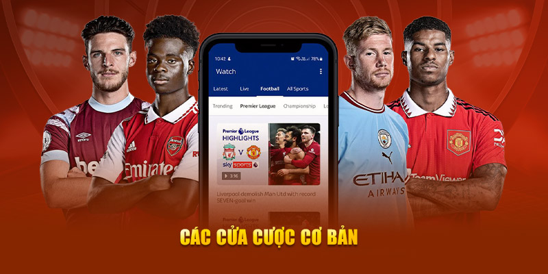 Các cửa cược cơ bản