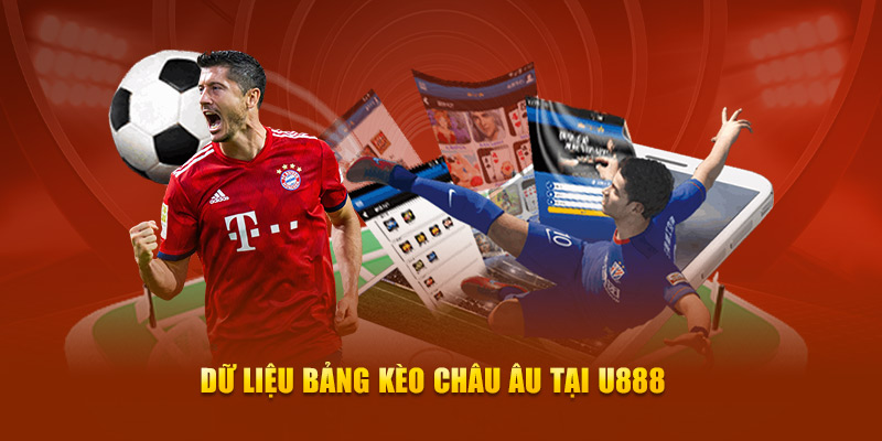Dữ liệu bảng kèo châu Âu tại U888
