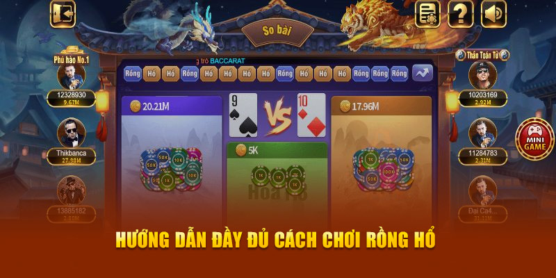 Hướng dẫn cách chơi Rồng Hổ căn bản