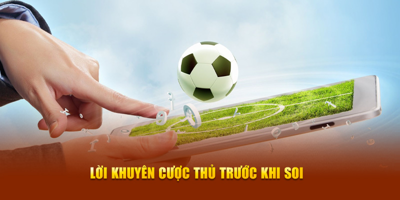 Lời khuyên cho bạn trước khi soi